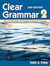 Clear Grammar 2, 2nd Edition: Keys to Grammar for English Language Learners