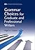 Grammar Choices for Graduate and Professional Writers by Nigel A. Caplan