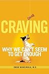 Craving by Omar Manejwala
