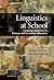 Linguistics at School: Lang...