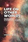 Life on Other Worlds: The 20th-Century Extraterrestrial Life Debate