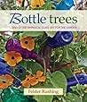 Bottle Trees by Felder Rushing