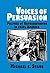 Voices of Persuasion (Cambridge Studies in American Literature and Culture, Series Number 78)
