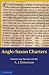 Anglo-Saxon Charters in the Vernacular 3 Volume Set