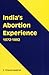 India's Abortion Experience...
