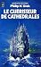 Le Guérisseur de cathédrales