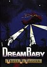 Dream Baby by Bruce McAllister