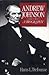 Andrew Johnson: A Biography