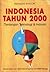 Indonesia Tahun 2000: Tantangan Teknologi dan Industri