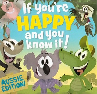 If You're Happy and You Know it!