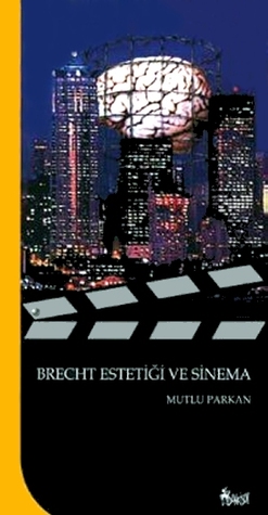 Brecht Estetiği ve Sinema (Unknown Binding)