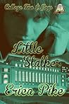 Little Stalker by Erica Pike