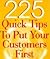 225 Quick Tips to Put Your Customers First by Dartnell