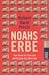 Noahs Erbe