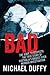 Bad: The True Story of Aust...