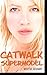 Catwalk Supermodel