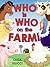 Who is Who on the Farm!