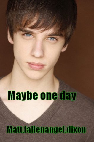 Maybe one day (Scott and Drew)