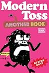 Modern Toss: Another Book: Featuring Mister Tourette