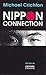Nippon Connection by Michael Crichton Nippon Connection by Michael Crichton