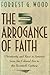 The Arrogance of Faith: Chr...