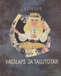Vaeslaps ja talutütar (Paperback)