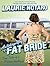 Autobiography of a Fat Bride by Laurie Notaro Autobiography of a Fat Bride by Laurie Notaro