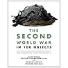 The Second World War in 100 Objects