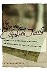 The Notorious Elizabeth Tuttle by Ava Chamberlain