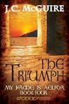 The Triumph by J.C. McGuire
