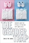 The Gender Trap: ...