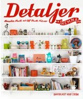 Detaljer hemmma = Details at home (Hardcover)