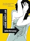 My Leaky Body by Julie Devaney
