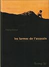Les Larmes de l'assassin by Anne-Laure Bondoux