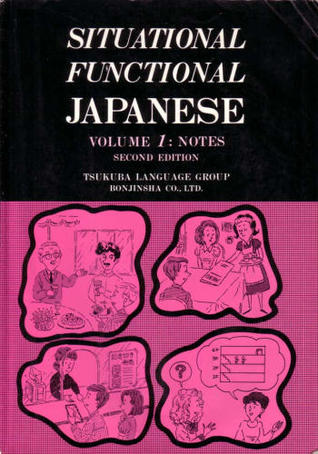 Situational Functional Japanese Volume 1: Notes