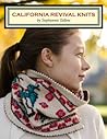 California Revival Knits by Stephannie Tallent