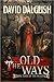 The Old Ways (The Paladins, #3)