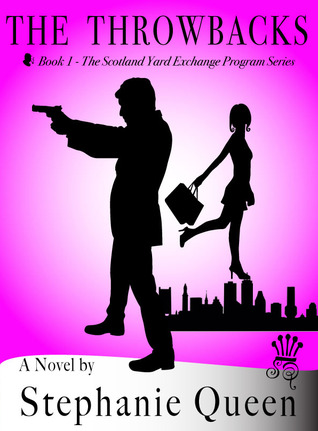 The Throwbacks (Scotland Yard Exchange Program #1)