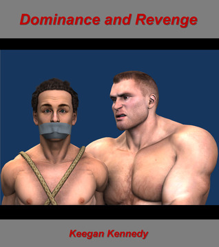 Dominance and Revenge (Kindle Edition)