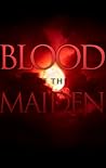 Blood of the Maiden