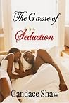 The Game of Seduction (Arrington Family #2)