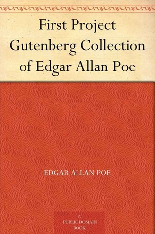 First Project Gutenberg Collection of Edgar Allan Poe
