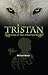 Tristan: Child of the Other...