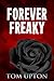 Forever Freaky
