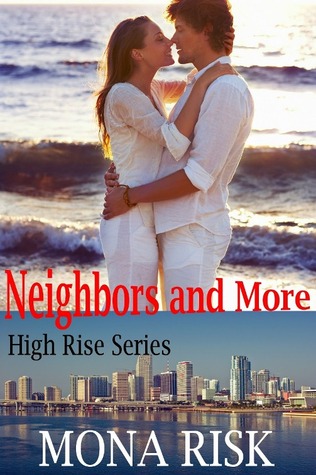 Neighbors and More (High Rise #1)