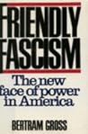 Friendly Fascism:...