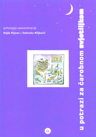 U potrazi za čarobnom svjetiljkom: psihologija samomotivacije