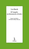 Il Vangelo: un documento ebraico Il Vangelo: un documento ebraico