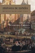 Historia de España: Reformismo e Ilustración (Volumen #5)