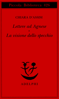 Lettere ad Agnese / La visione dello specchio (Paperback)